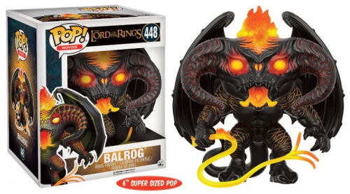 Funko Pop LORD OF THE RINGS - POP SUPER 6"  448 - Balrog